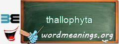 WordMeaning blackboard for thallophyta